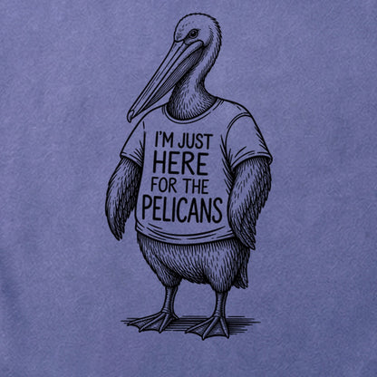 I'm Just Here for the Pelicans Cotton T-Shirt