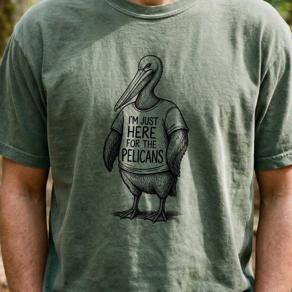 I'm Just Here for the Pelicans Cotton T-Shirt