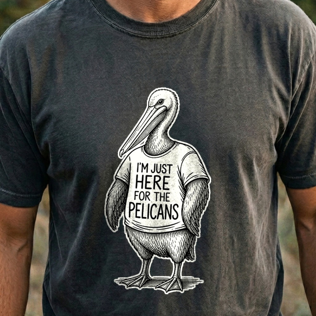 I'm Just Here for the Pelicans Cotton T-Shirt