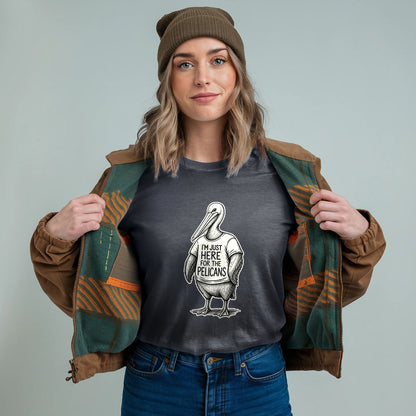 I'm Just Here for the Pelicans T-Shirt