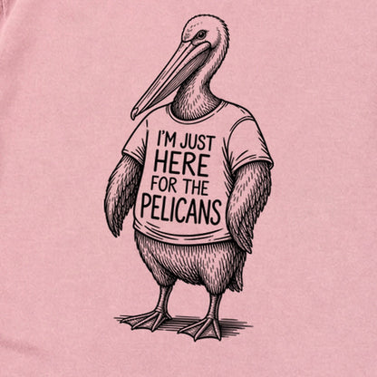 I'm Just Here for the Pelicans Premium Long Sleeve