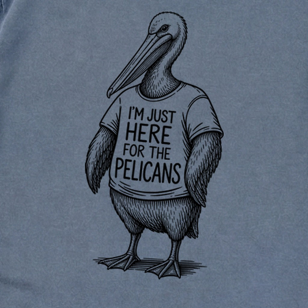 I'm Just Here for the Pelicans Premium Long Sleeve