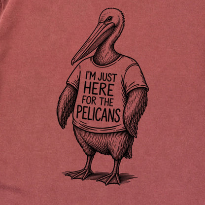 I'm Just Here for the Pelicans Premium Long Sleeve