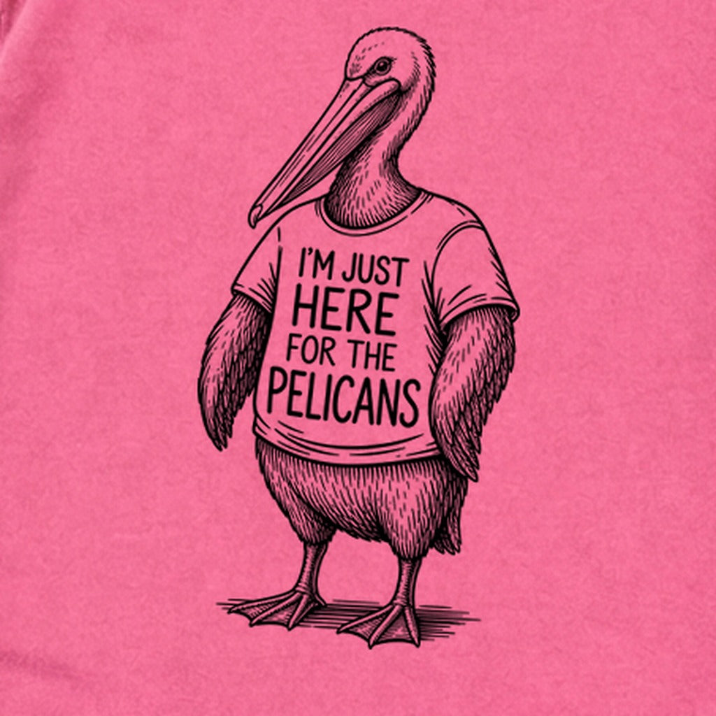 I'm Just Here for the Pelicans Premium Long Sleeve