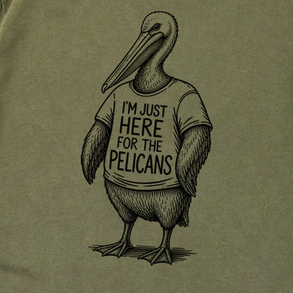 I'm Just Here for the Pelicans Premium Long Sleeve