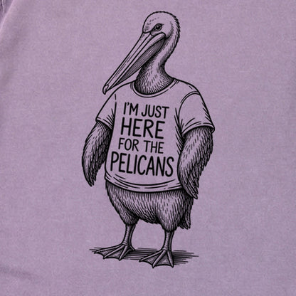 I'm Just Here for the Pelicans Premium Long Sleeve