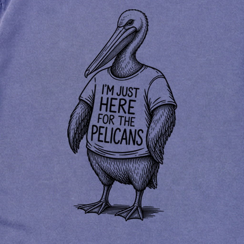 I'm Just Here for the Pelicans Premium Long Sleeve