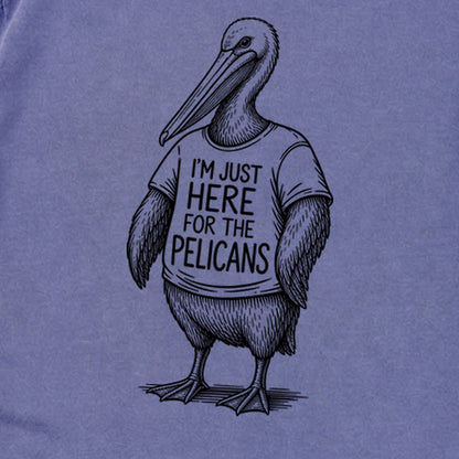 I'm Just Here for the Pelicans Premium Long Sleeve