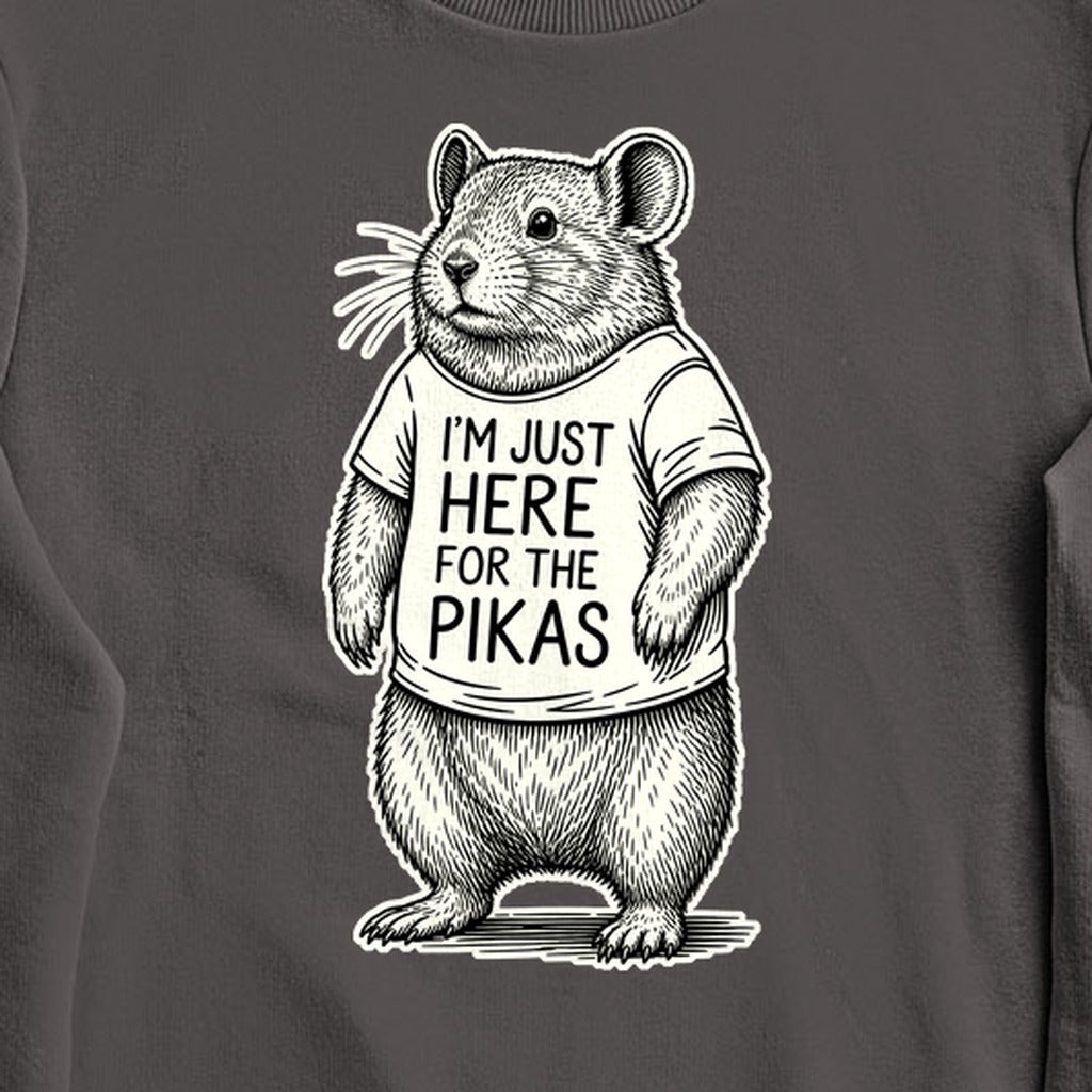 I'm Just Here for the Pikas Crewneck Sweatshirt