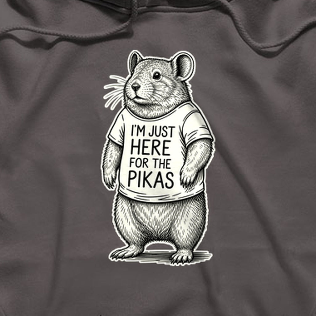 I'm Just Here for the Pikas Hoodie