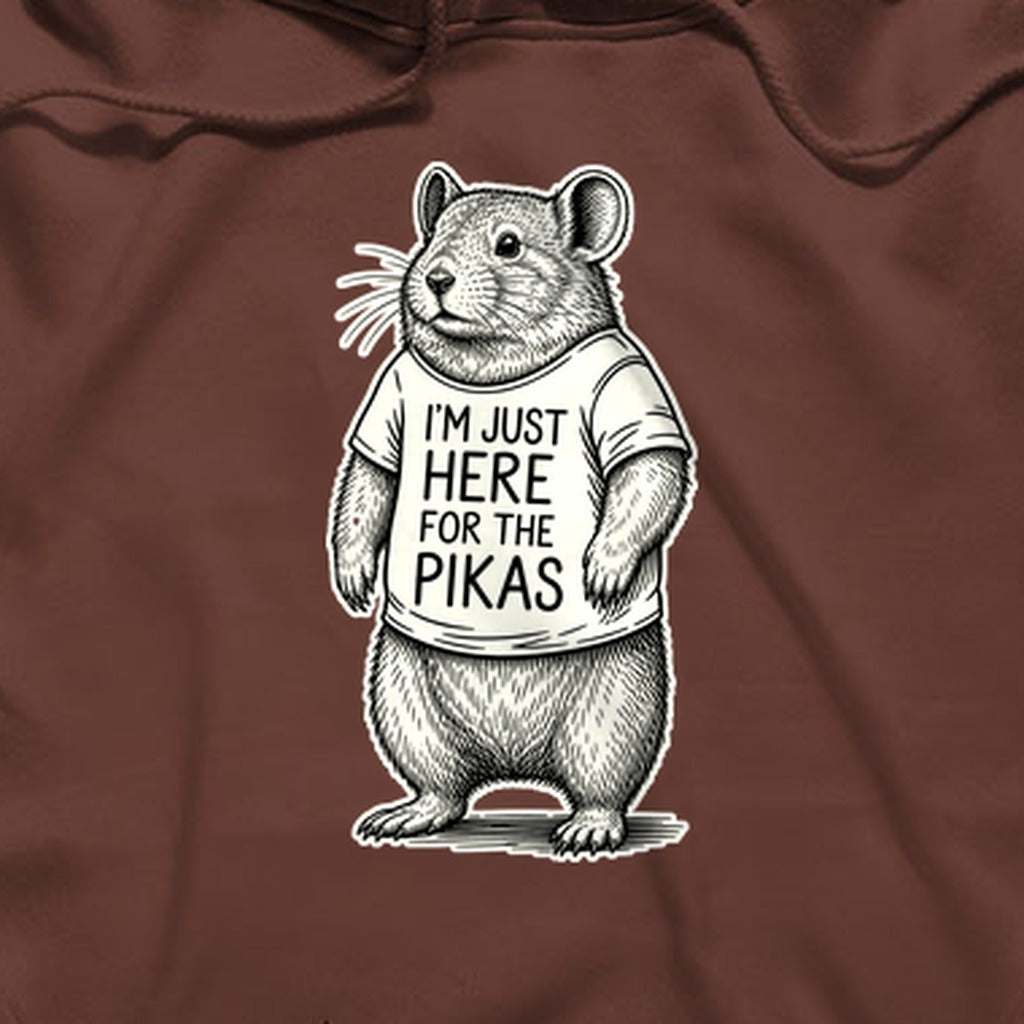 I'm Just Here for the Pikas Hoodie