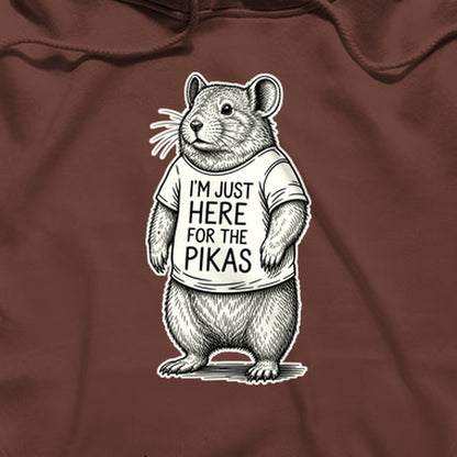 I'm Just Here for the Pikas Hoodie