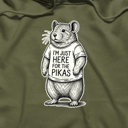 I'm Just Here for the Pikas Hoodie