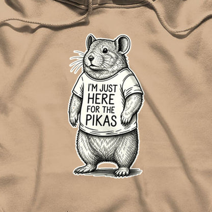 I'm Just Here for the Pikas Hoodie