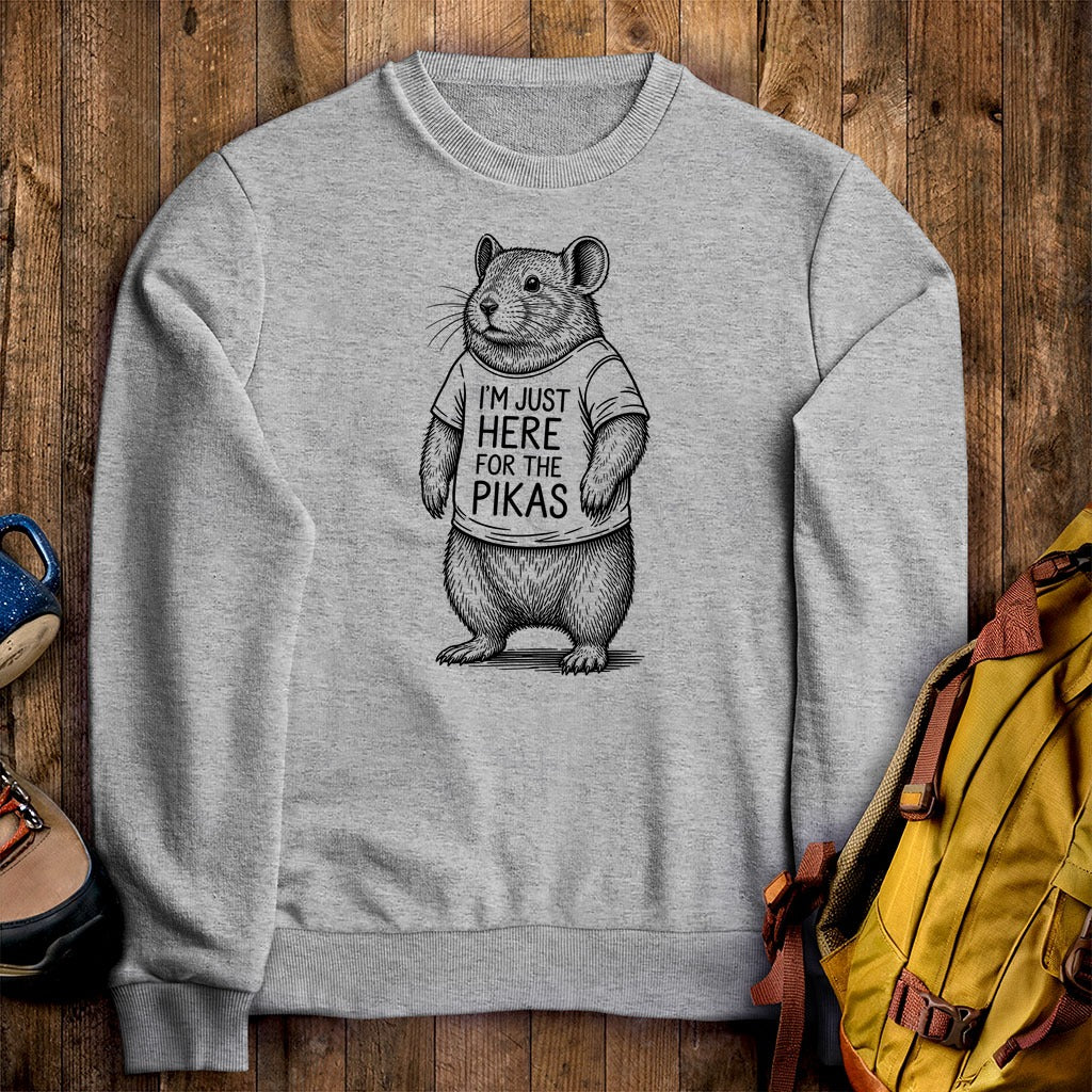 I'm Just Here for the Pikas Crewneck Sweatshirt