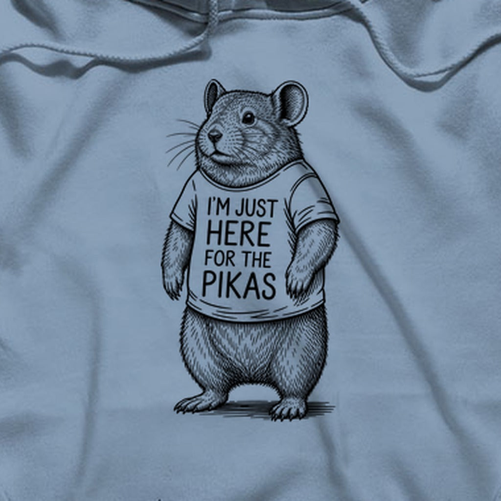 I'm Just Here for the Pikas Hoodie