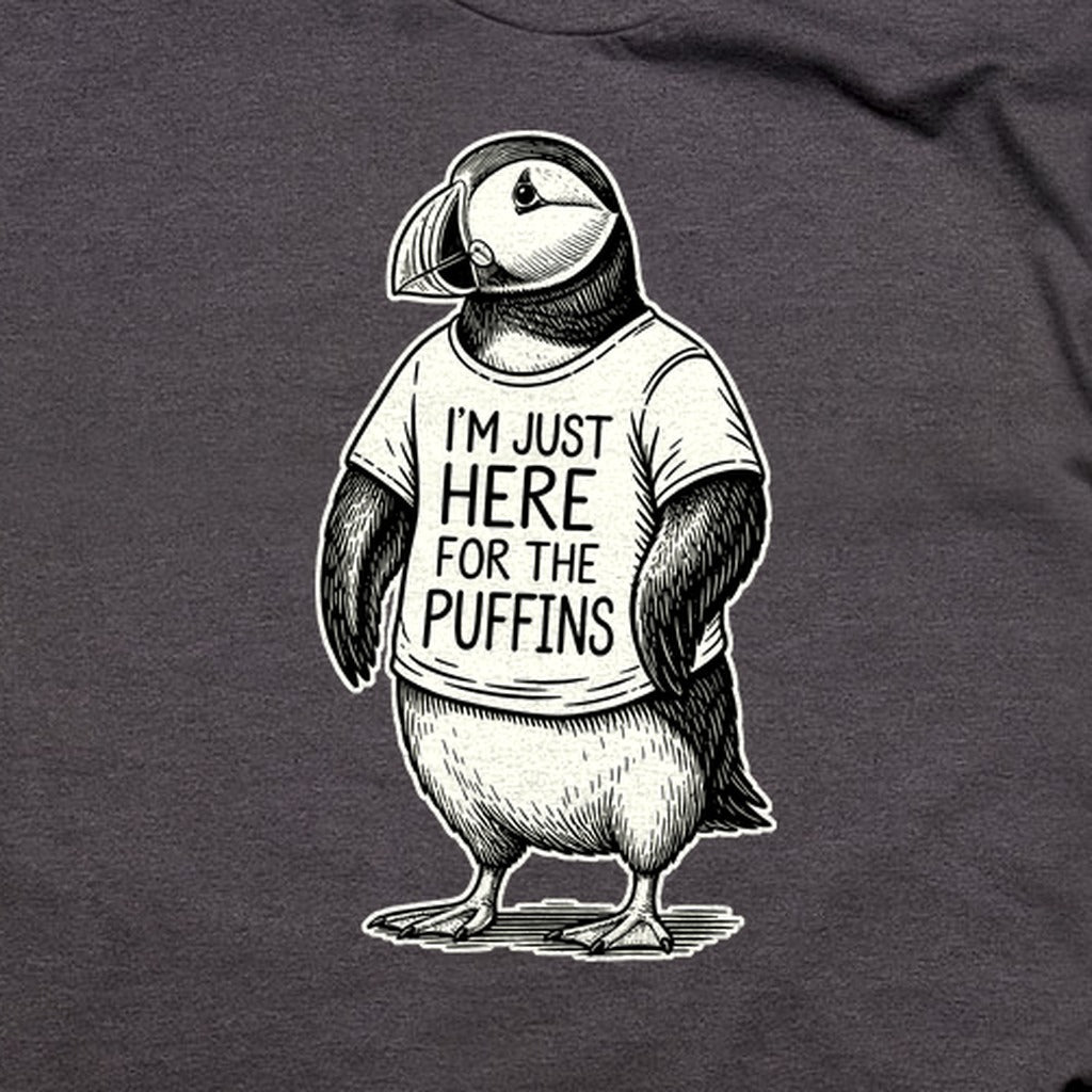 I'm Just Here for the Puffins T-Shirt