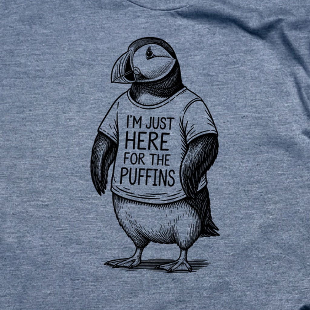 I'm Just Here for the Puffins T-Shirt