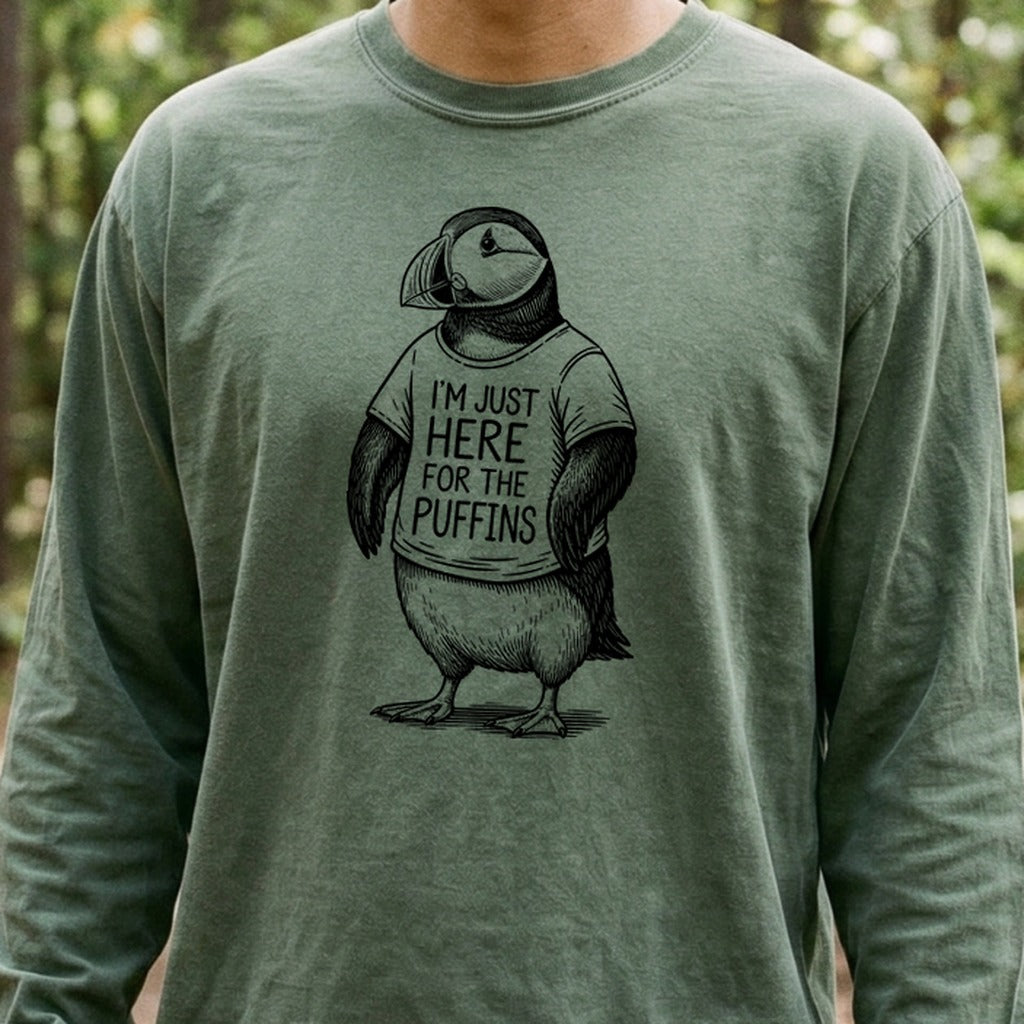 I'm Just Here for the Puffins Premium Long Sleeve