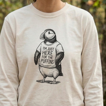 I'm Just Here for the Puffins Premium Long Sleeve