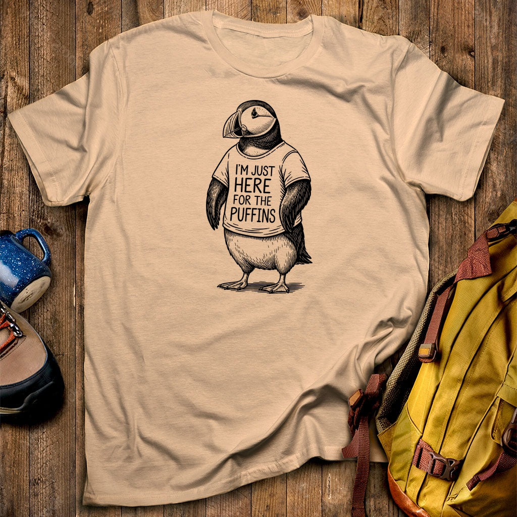 I'm Just Here for the Puffins T-Shirt