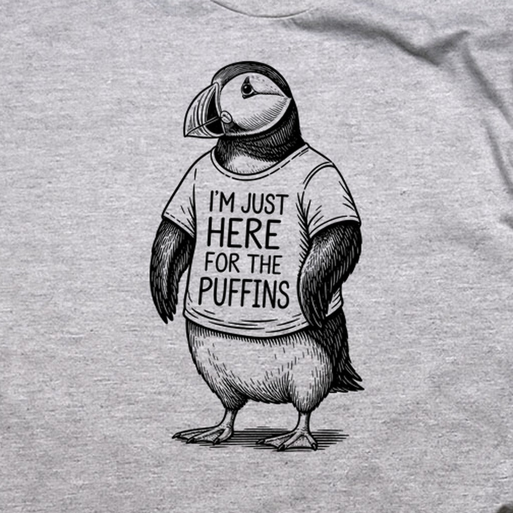 I'm Just Here for the Puffins T-Shirt