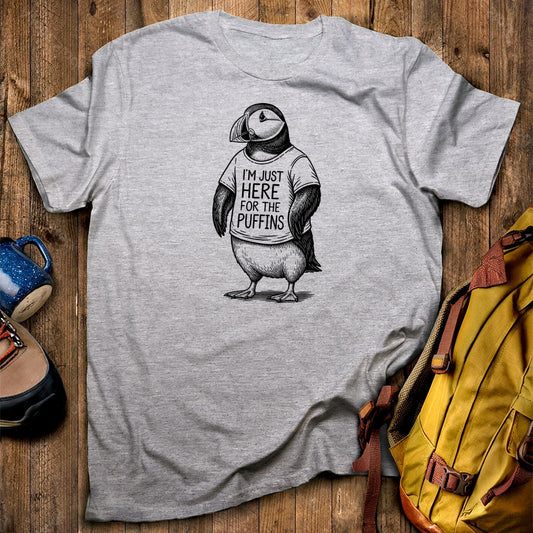 I'm Just Here for the Puffins T-Shirt