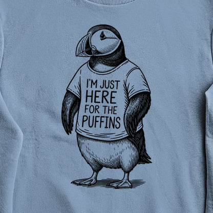 I'm Just Here for the Puffins Crewneck Sweatshirt