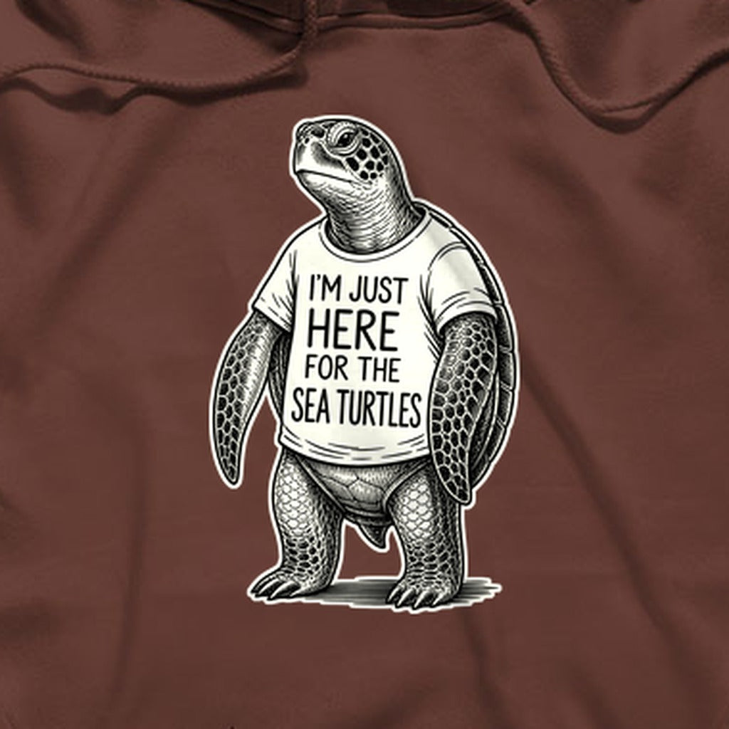 I'm Just Here for the Turtles Hoodie