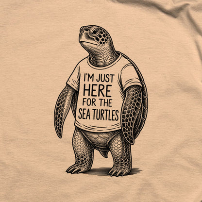 I'm Just Here for the Turtles T-Shirt