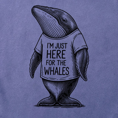 I'm Just Here for the Whales Cotton T-Shirt