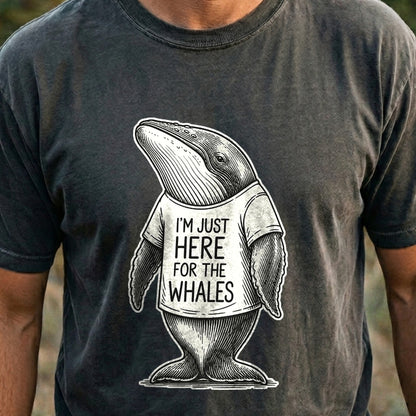 I'm Just Here for the Whales Cotton T-Shirt