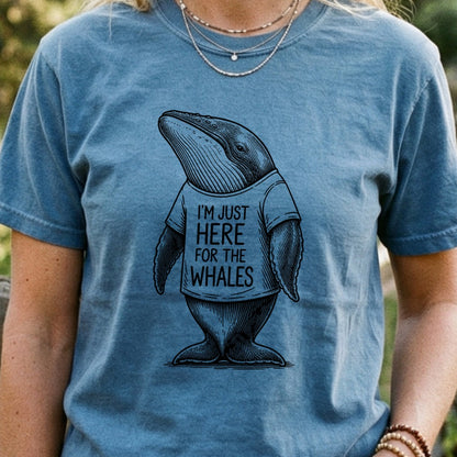 I'm Just Here for the Whales Cotton T-Shirt