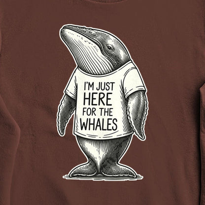 I'm Just Here for the Whales Crewneck Sweatshirt