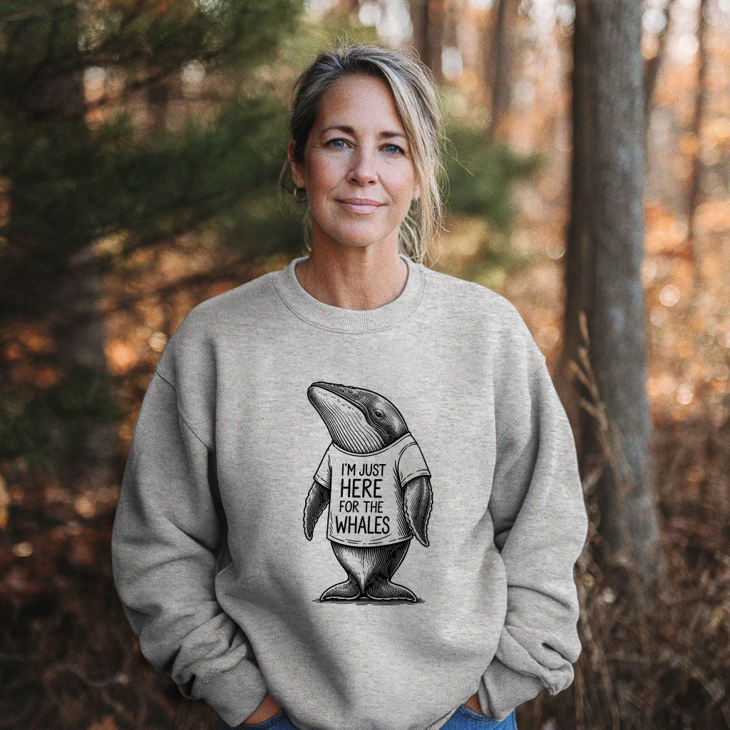 I'm Just Here for the Whales Crewneck Sweatshirt