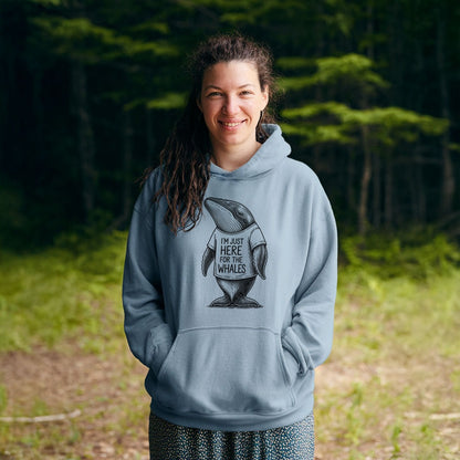 I'm Just Here for the Whales Hoodie