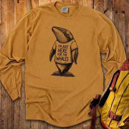 I'm Just Here for the Whales Premium Long Sleeve
