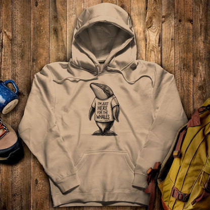 I'm Just Here for the Whales Hoodie