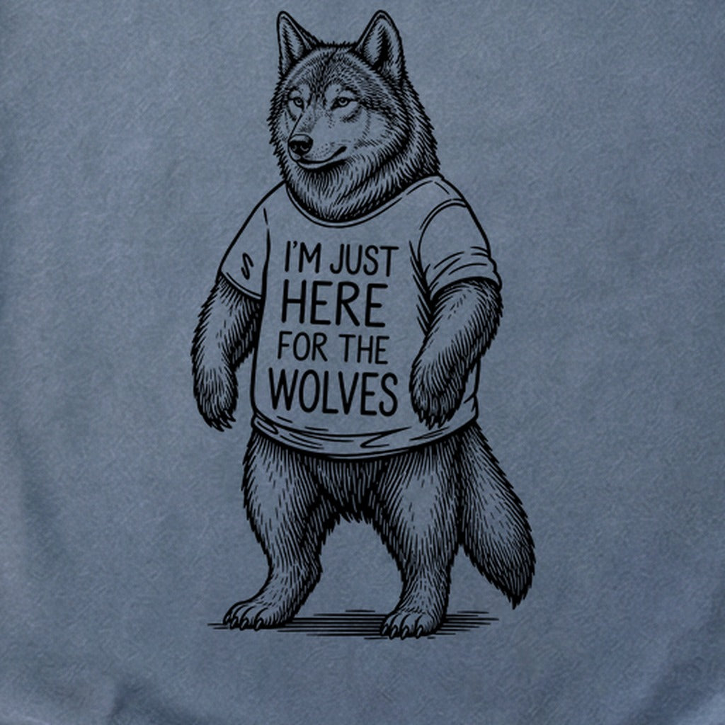 I'm Just Here for the Wolves Cotton T-Shirt