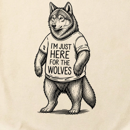 I'm Just Here for the Wolves Cotton T-Shirt