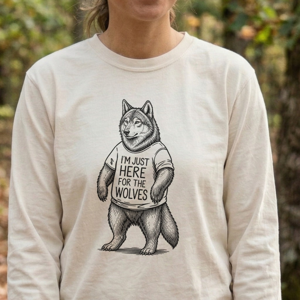 I'm Just Here for the Wolves Premium Long Sleeve