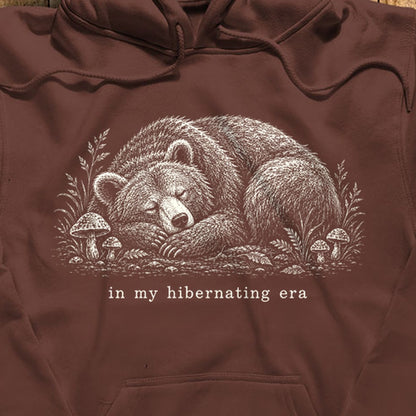 In My Hibernating Era Bear Hoodie
