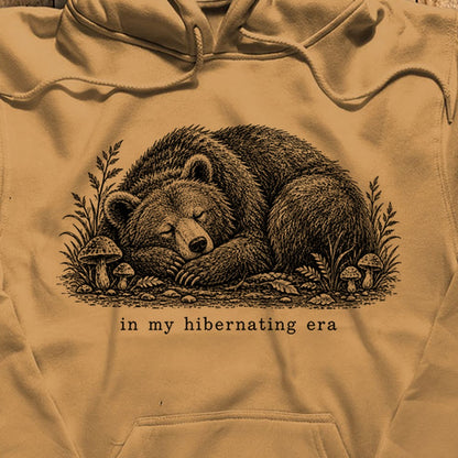In My Hibernating Era Bear Hoodie