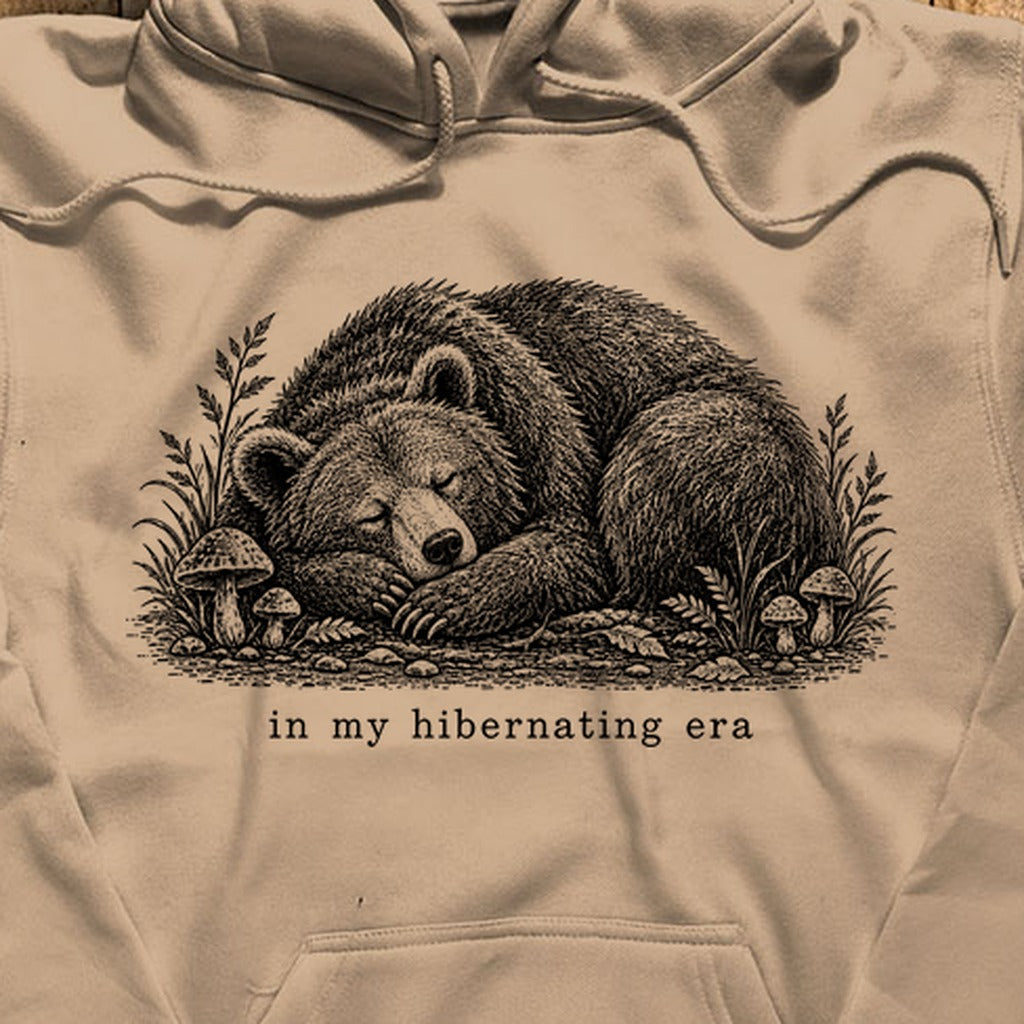 In My Hibernating Era Bear Hoodie