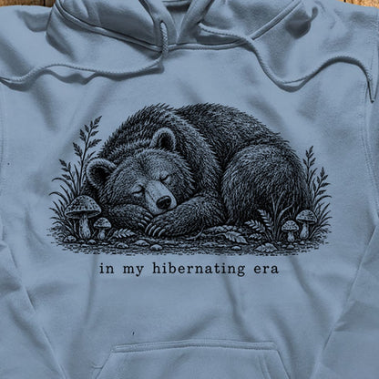 In My Hibernating Era Bear Hoodie