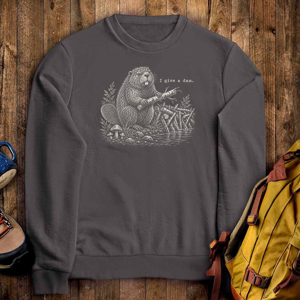Beaver I Give a Dam Crewneck Sweatshirt