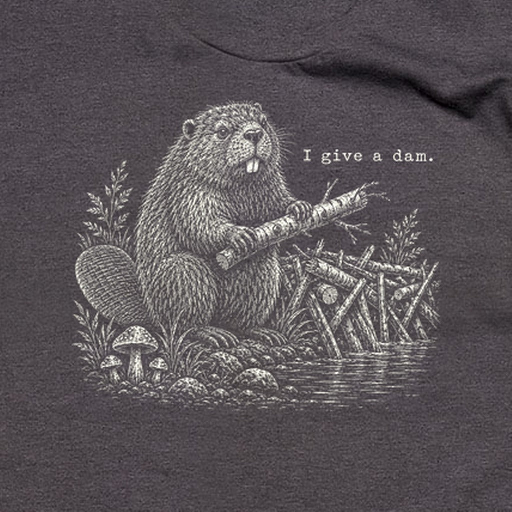 Beaver I Give a Dam T-Shirt