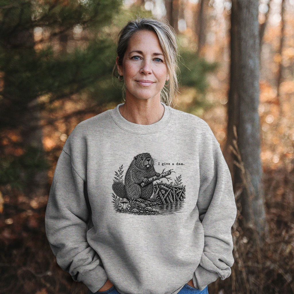 Beaver I Give a Dam Crewneck Sweatshirt
