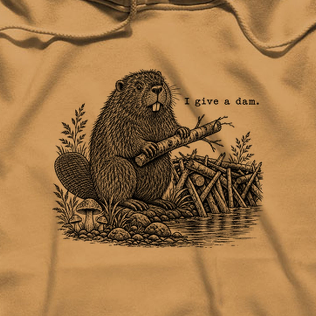 Beaver I Give a Dam Hoodie