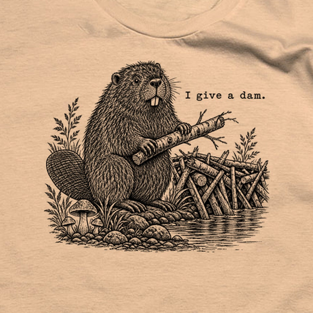 Beaver I Give a Dam T-Shirt
